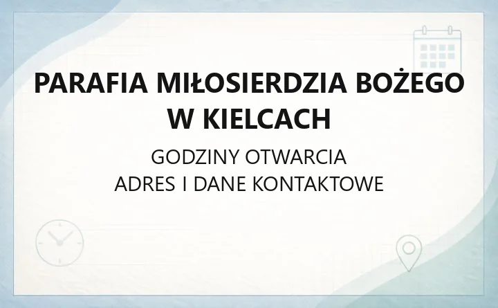 Parafia Miłosierdzia Bożego w Kielcach - kontakt, msze, sakramenty