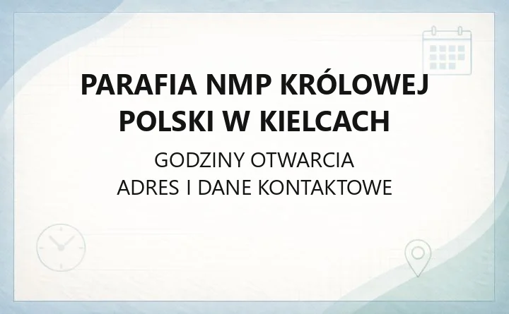 Parafia NMP Królowej Polski w Kielcach - kontakt, historia, msze