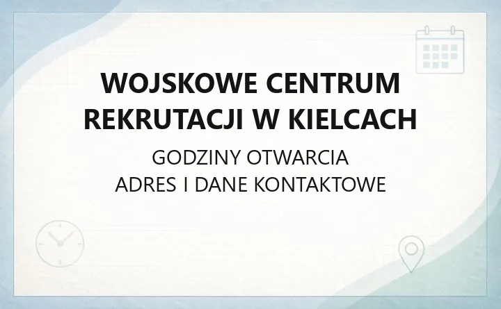 Wojskowe Centrum Rekrutacji w Kielcach - kontakt, rekrutacja, ścieżki służby