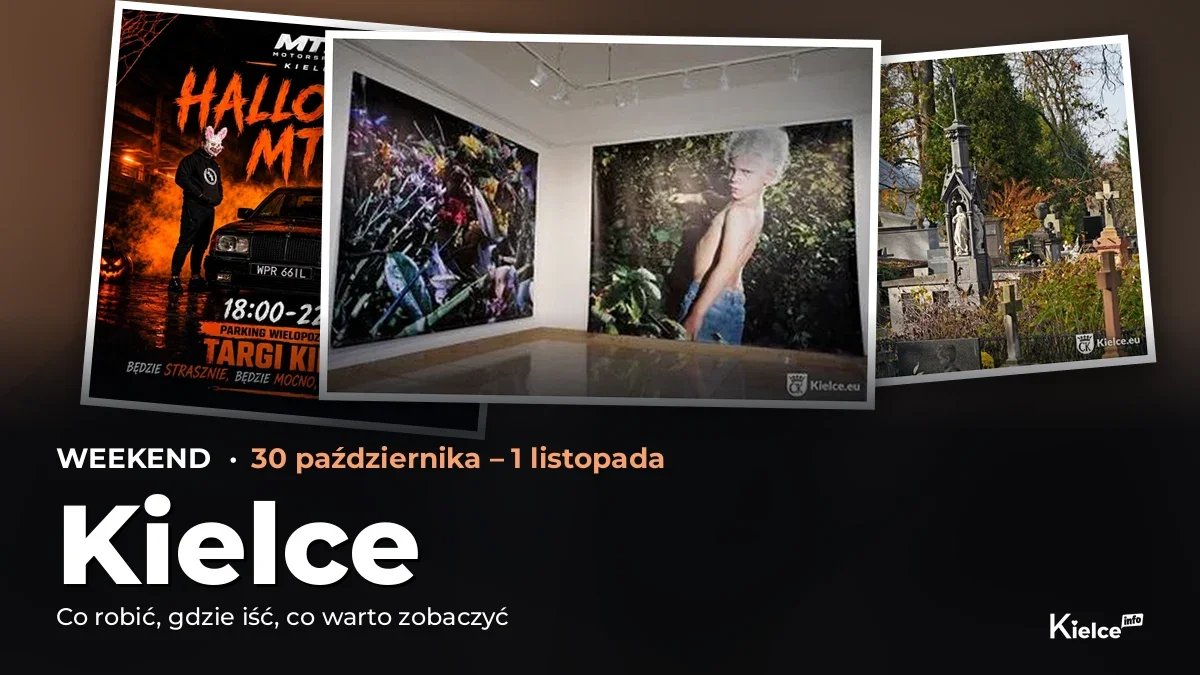 Co robić w Kielcach 30 października – 1 listopada? – okładka przeglądu weekendowego
