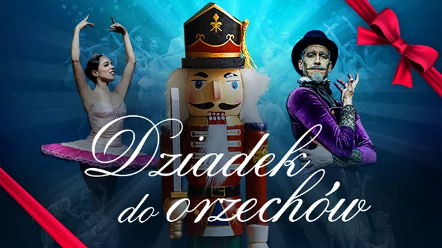 Grafika promocyjna wydarzenia Dziadek do Orzechów – świąteczny balet