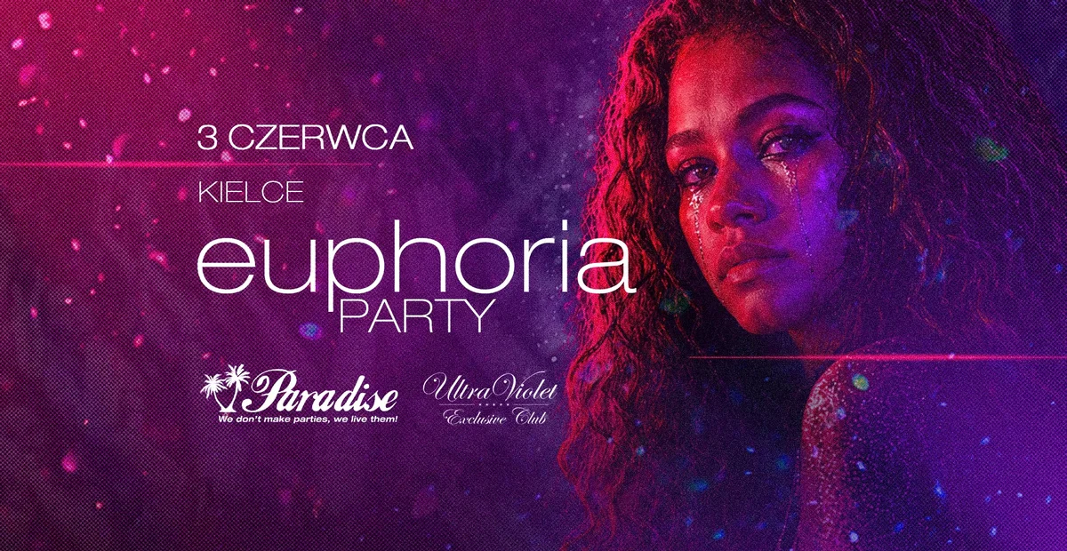 Grafika promocyjna wydarzenia Euphoria Party w Kielcach – klimatyczna noc w UltraViolet
