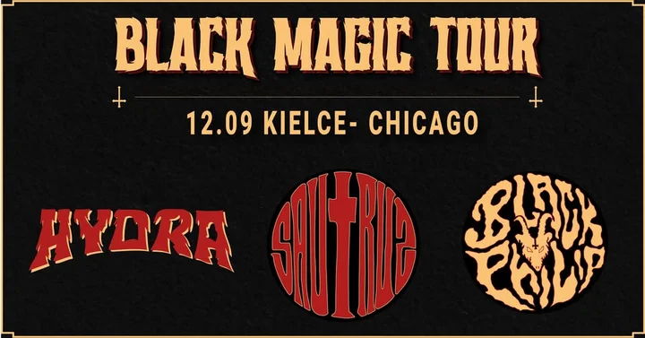 Obrazek przedstawia grafikę promocyjną wydarzenia Koncert: Hydra, Sautrus i Black Philip w Chicago Kielce