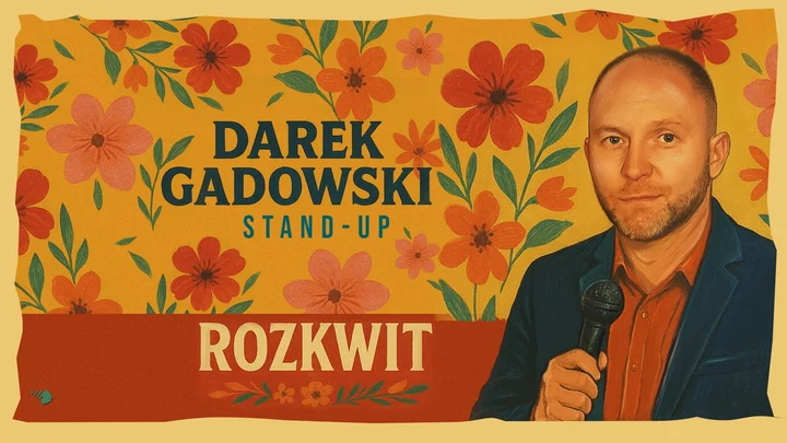 Grafika promocyjna wydarzenia Darek Gadowski — „Rozkwit” (stand-up) w Kielcach