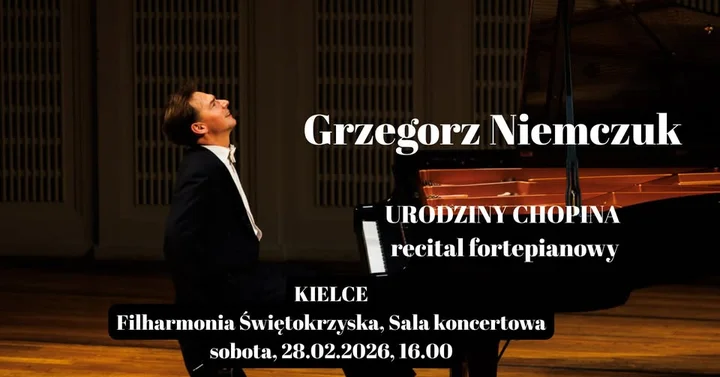 Grafika promocyjna wydarzenia Urodziny Chopina — recital fortepianowy Grzegorza Niemczuka w Kielcach