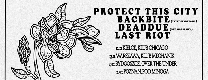 Grafika promocyjna wydarzenia PROTECT THIS CITY | LAST RIOT | drowninginmysleep. — koncert w Kielcach 12 grudnia 2025