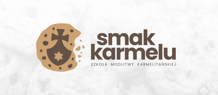 Grafika promocyjna wydarzenia Szkoła Modlitwy Karmelu — Smak karmelu (Kielce)
