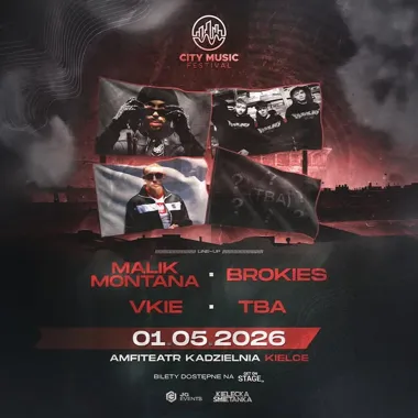 Grafika promocyjna wydarzenia City Music Festival w Kielcach: Malik Montana, Brokies i VKIE na Kadzielni