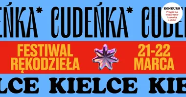 Grafika promocyjna wydarzenia Festiwal Rękodzieła Cudeńka w Kielcach — 21–22 marca 2026