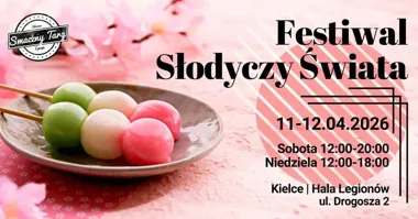 Grafika promocyjna wydarzenia Festiwal Słodyczy Świata Kielce — weekend pełen deserów z całego świata