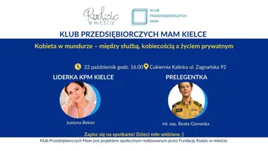 Klub Przedsiębiorczych Mam Kielce – kobieta w mundurze