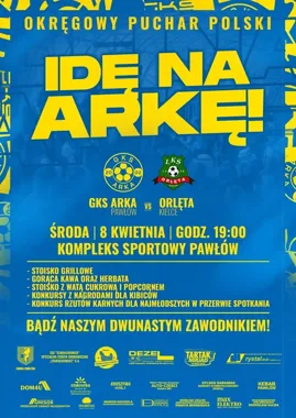 Grafika promocyjna wydarzenia OKRĘGOWY Puchar Polski w Pawłowie: GKS Arka Pawłów zagra z Orlętami Kielce