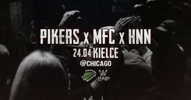 Grafika promocyjna wydarzenia PIKERS MFC HNN w Kielcach — koncert w Chicago Kielce