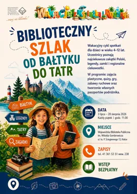 Grafika promocyjna wydarzenia Warsztaty podróżnicze „Biblioteczny szlak od Bałtyku do Tatr” w Kielcach