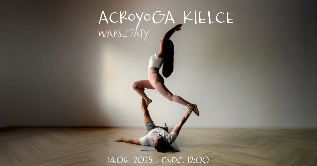 Grafika promocyjna wydarzenia Warsztaty Acroyogi w Kielcach – nauka i praktyka w jednym miejscu
