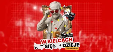 „Nic się nie dzieje” w Kielcach? Lista wydarzeń mówi co innego
