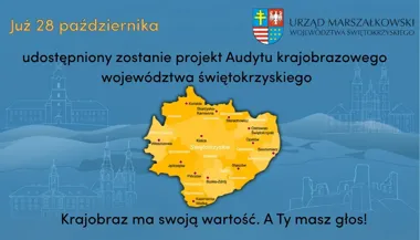 Grafika informacyjna Urzędu Marszałkowskiego Województwa Świętokrzyskiego zapowiadająca udostępnienie projektu Audytu krajobrazowego 28 października.