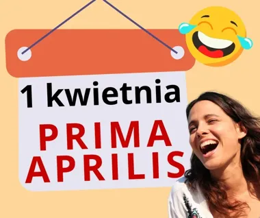Prima aprilis wciąż wygrywa z powagą i przypomina, że nie każdy psikus jest niewinny